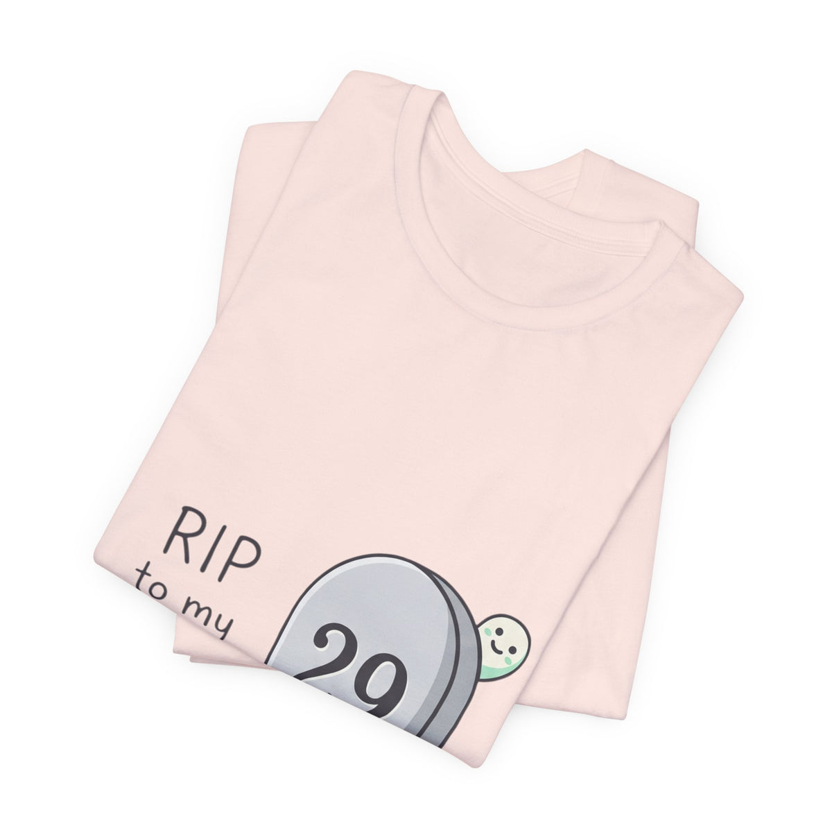 RIP to My Twenties 30th Birthday Tee