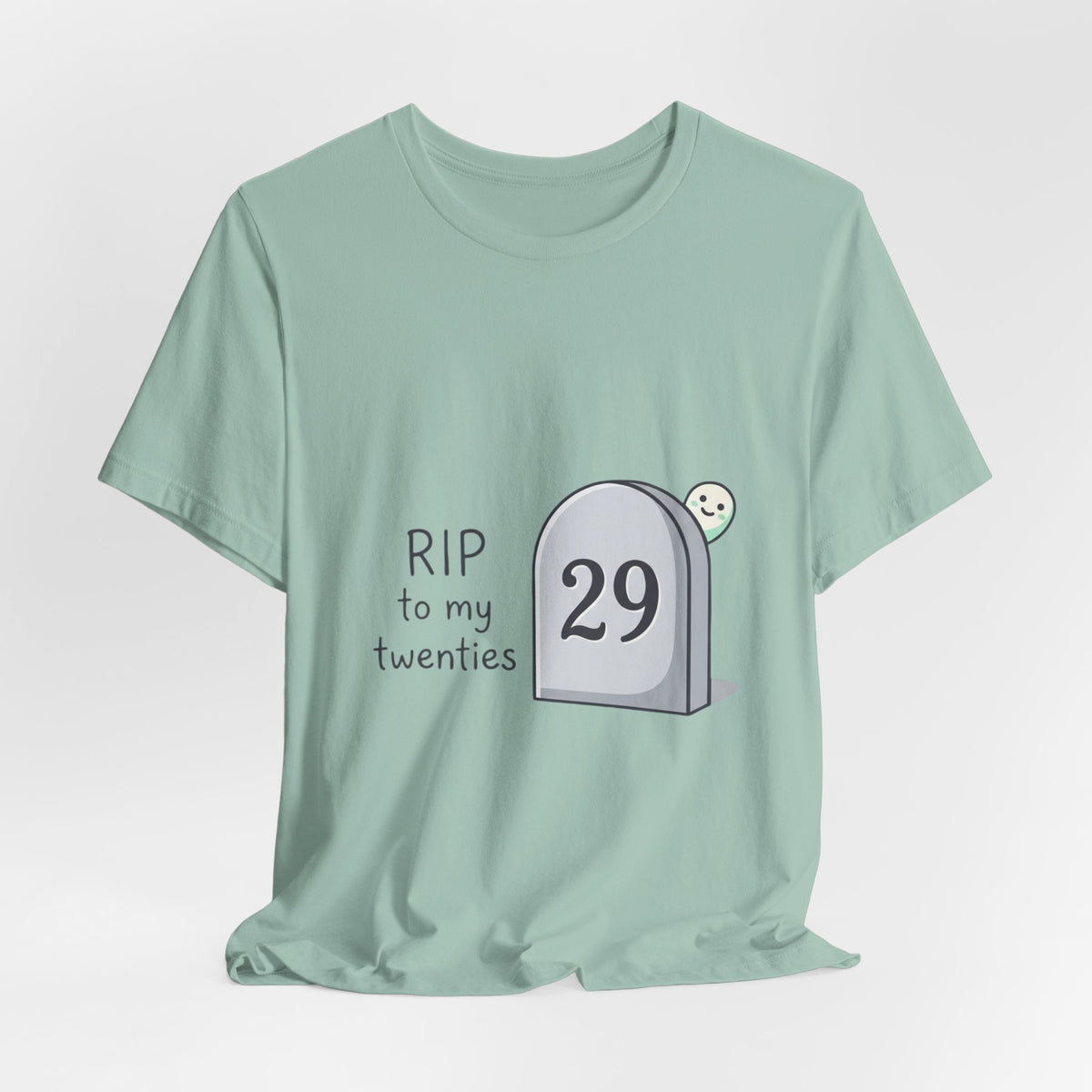 RIP to My Twenties 30th Birthday Tee