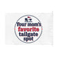 TAILGATE FLAG — Welcome to the Tailgate