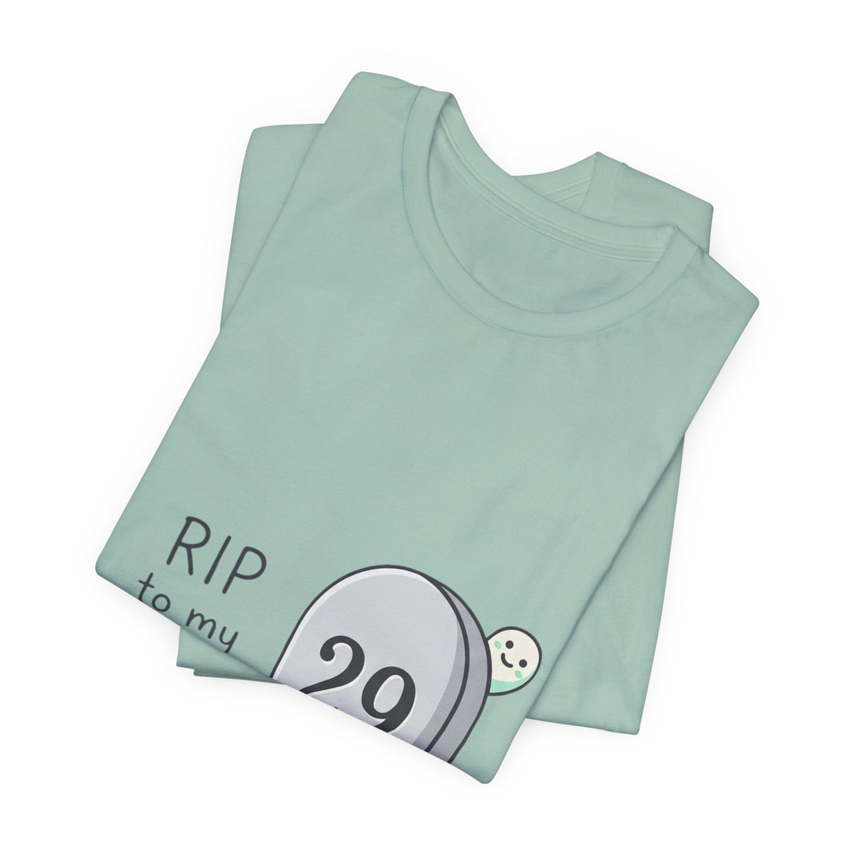 RIP to My Twenties 30th Birthday Tee