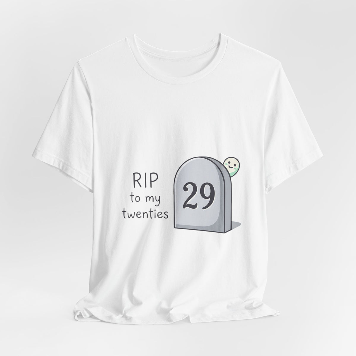 RIP to My Twenties 30th Birthday Tee