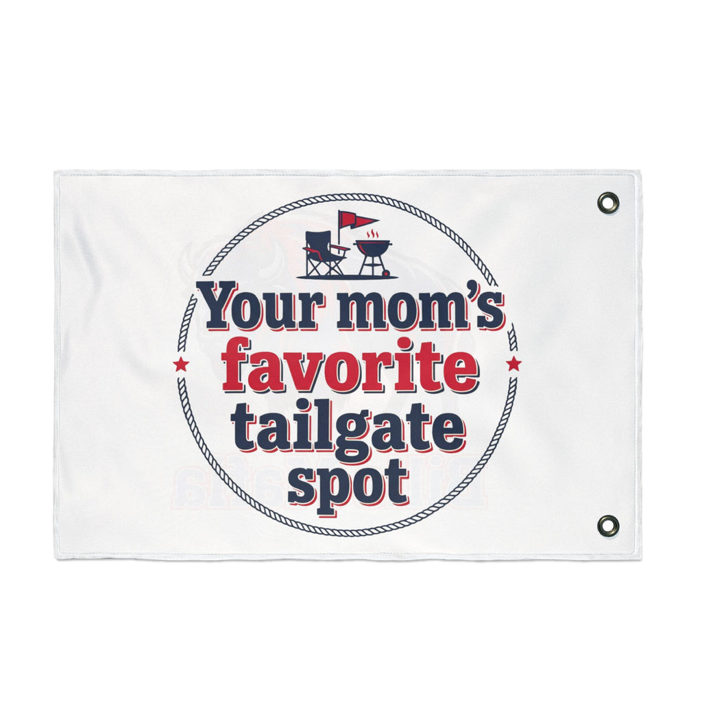 Bills Mafia Double-Sided Tailgate Flag — "Your Mom's Favorite Tailgate Spot"