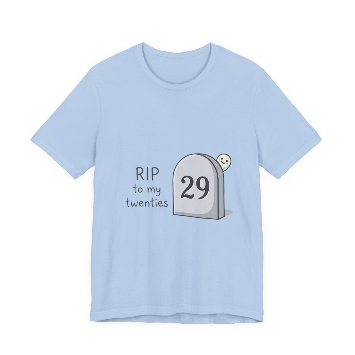 RIP to My Twenties 30th Birthday Tee