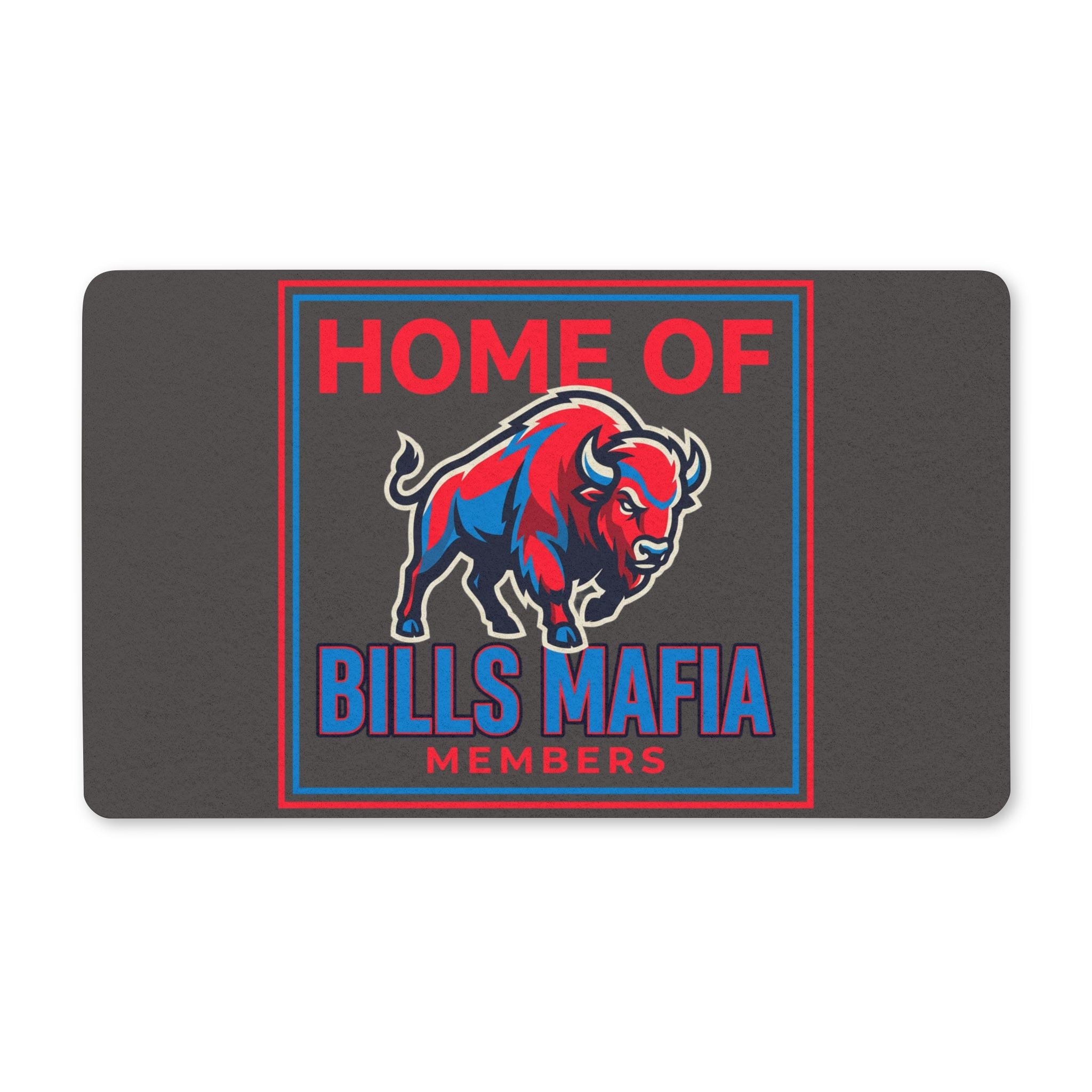 Bills Mafia Doormat - 'Home of Bills Mafia Members' Polyester Welcome Mat