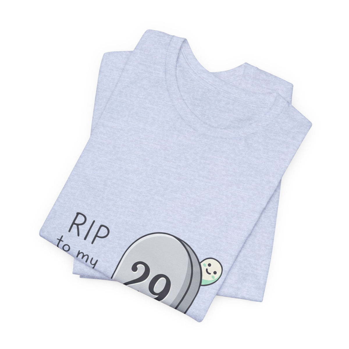 RIP to My Twenties 30th Birthday Tee
