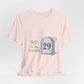 RIP to My Twenties 30th Birthday Tee