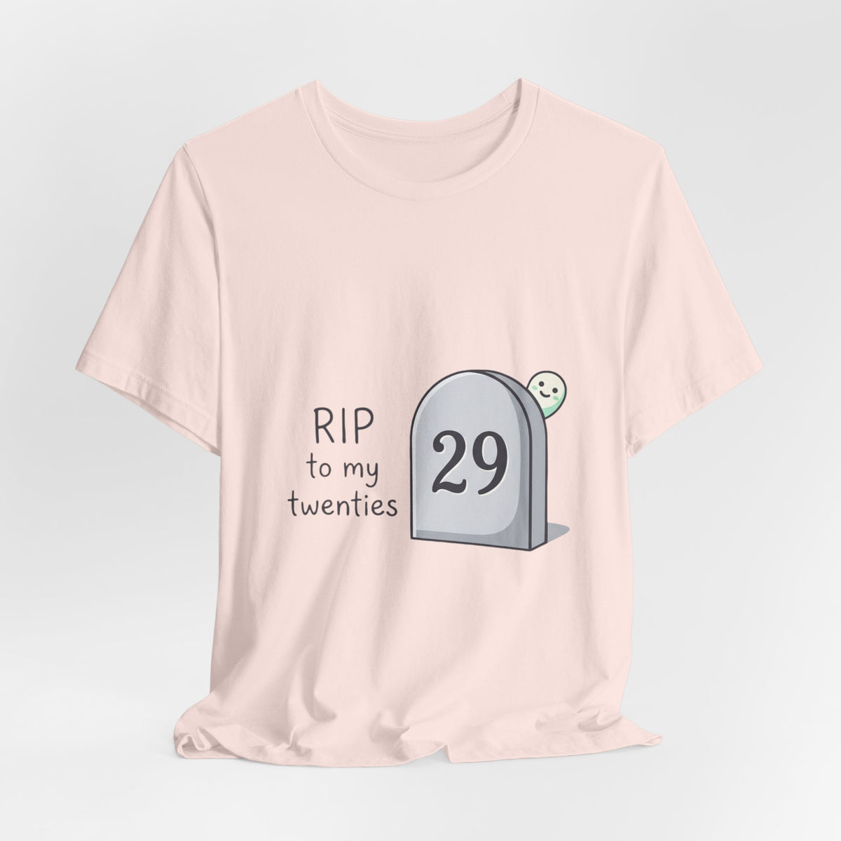 RIP to My Twenties 30th Birthday Tee
