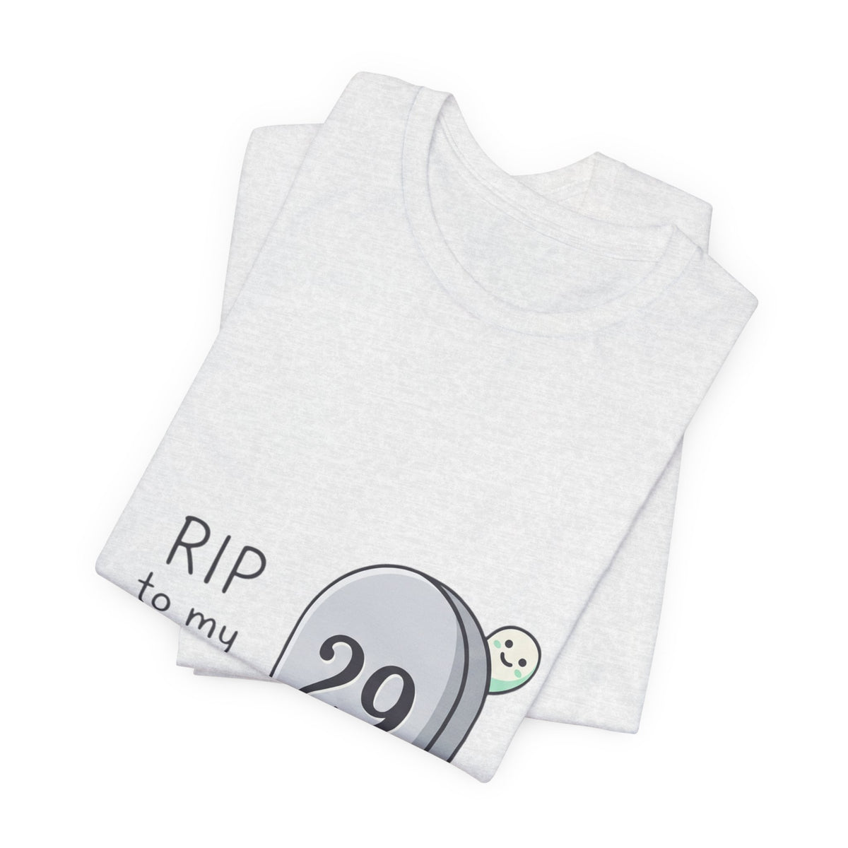 RIP to My Twenties 30th Birthday Tee