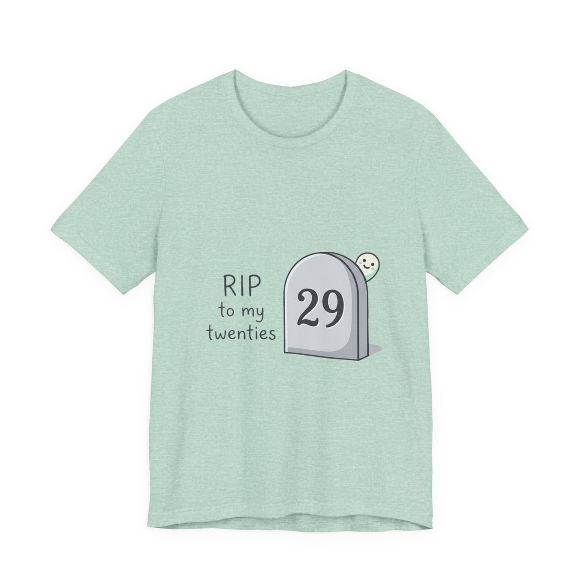 RIP to My Twenties 30th Birthday Tee