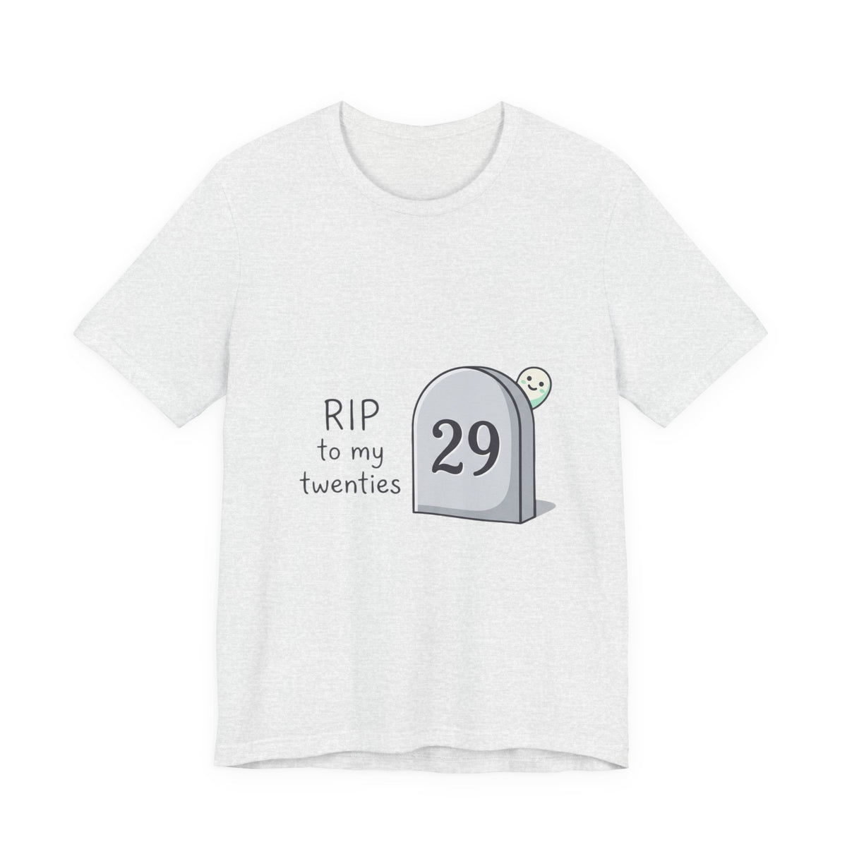 RIP to My Twenties 30th Birthday Tee