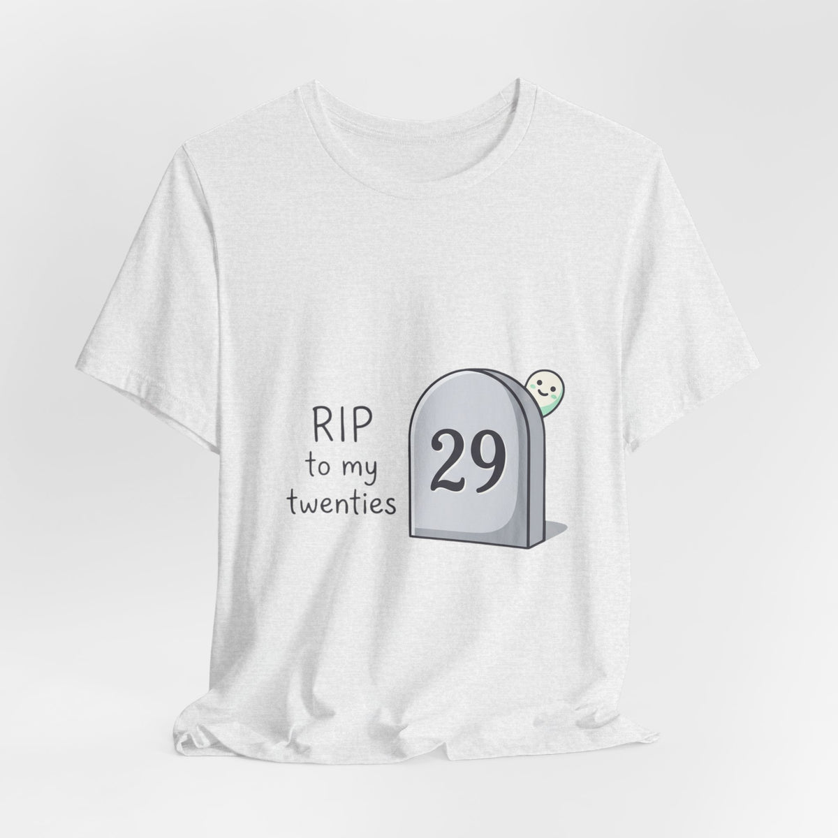 RIP to My Twenties 30th Birthday Tee