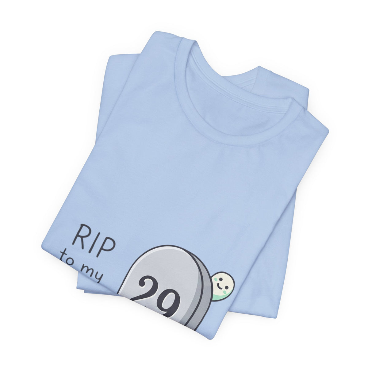 RIP to My Twenties 30th Birthday Tee